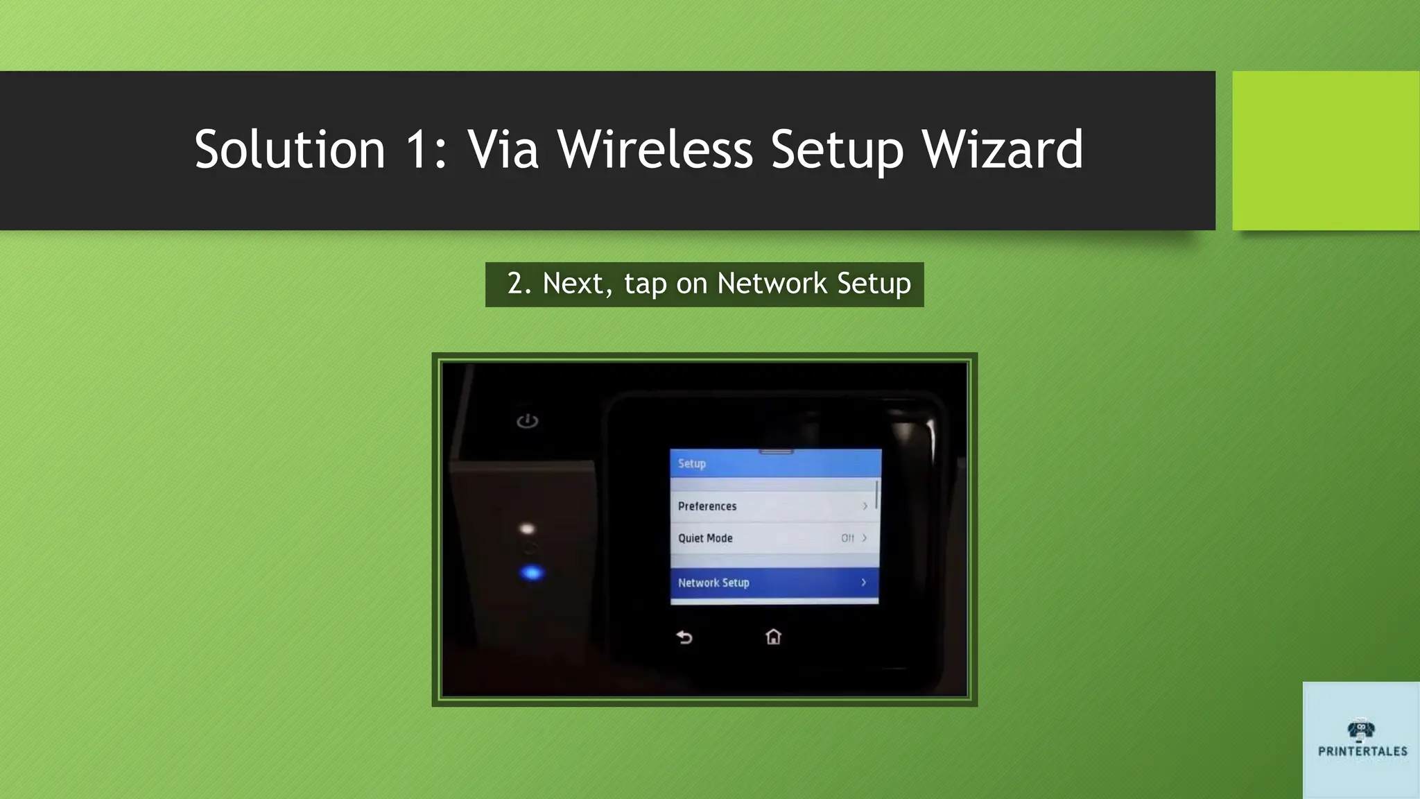 Solution 1: Via Wireless Setup Wizard
2. Next, tap on Network Setup
 