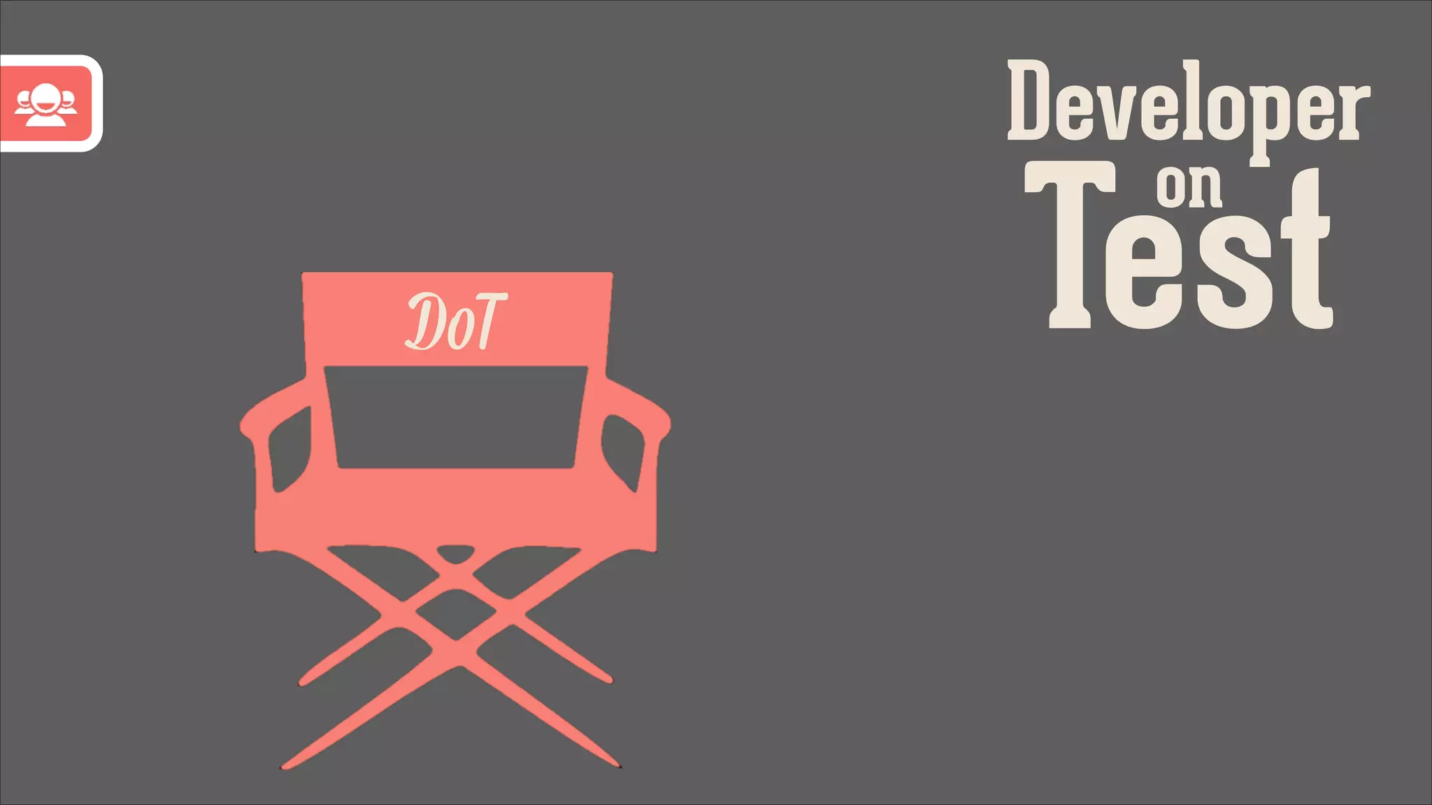 Developer
on

DoT

Test

 