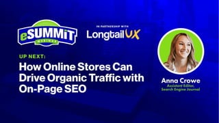 #SEJeSummit
@LongtailUX
 