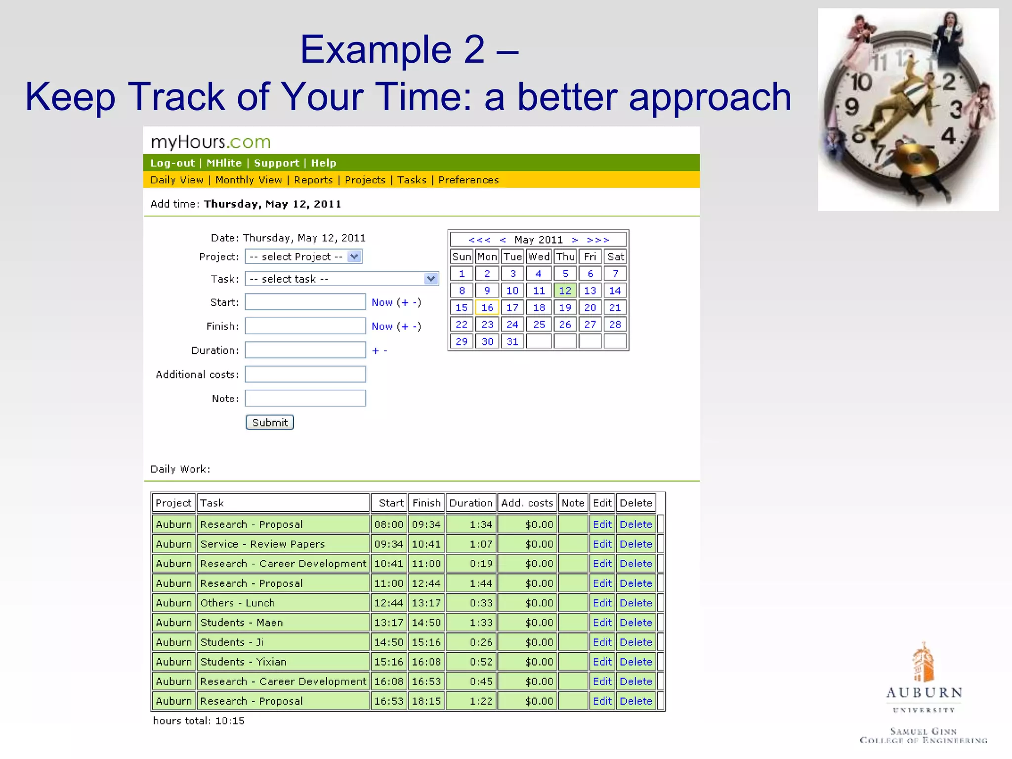 Example 2 –
Keep Track of Your Time: a better approach
 