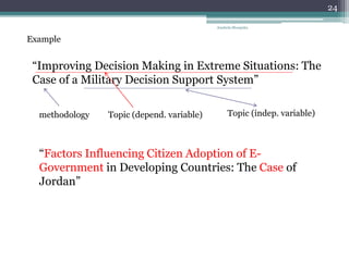 Anabela Mesquita
24
“Improving Decision Making in Extreme Situations: The
Case of a Military Decision Support System”
Exam...