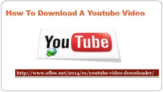 How To Download A Youtube Video
