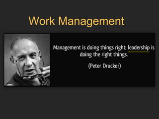 Work Management
 