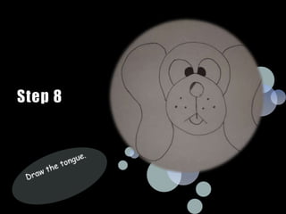 Step 8Draw the tongue.