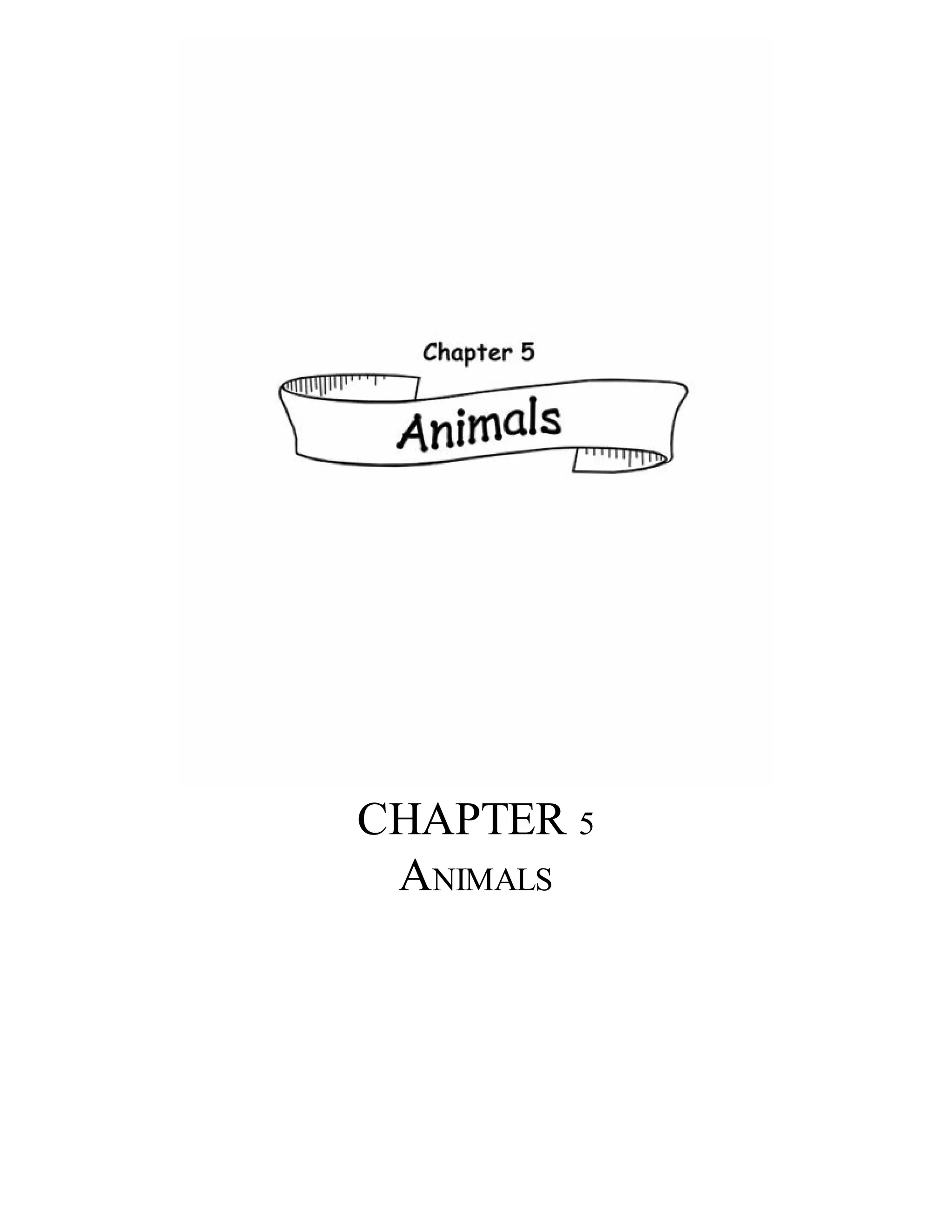 CHAPTER 5
ANIMALS
 