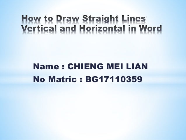 How To Draw Straight Lines Vertical And Horizontal In Word