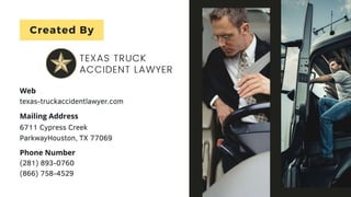 Created by
www.texas-truckaccidentlawyer.com