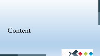 Content
 