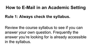 How to E-Mail in an Academic Setting.pptx