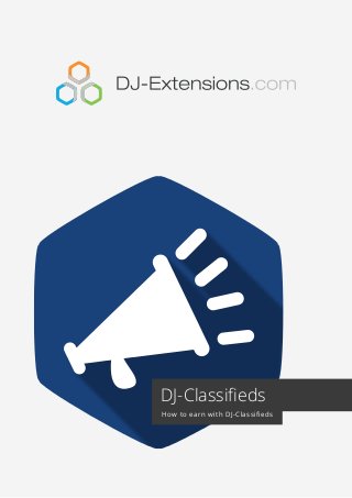 How to earn with DJ-Classiﬁeds
DJ-Classiﬁeds
 