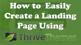 Jenrose Arellano - Your Legend-Maker VP: yourlegendaryvp.com 1
How to Easily
Create a Landing
Page Using
 
