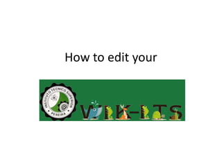 How to edit your 