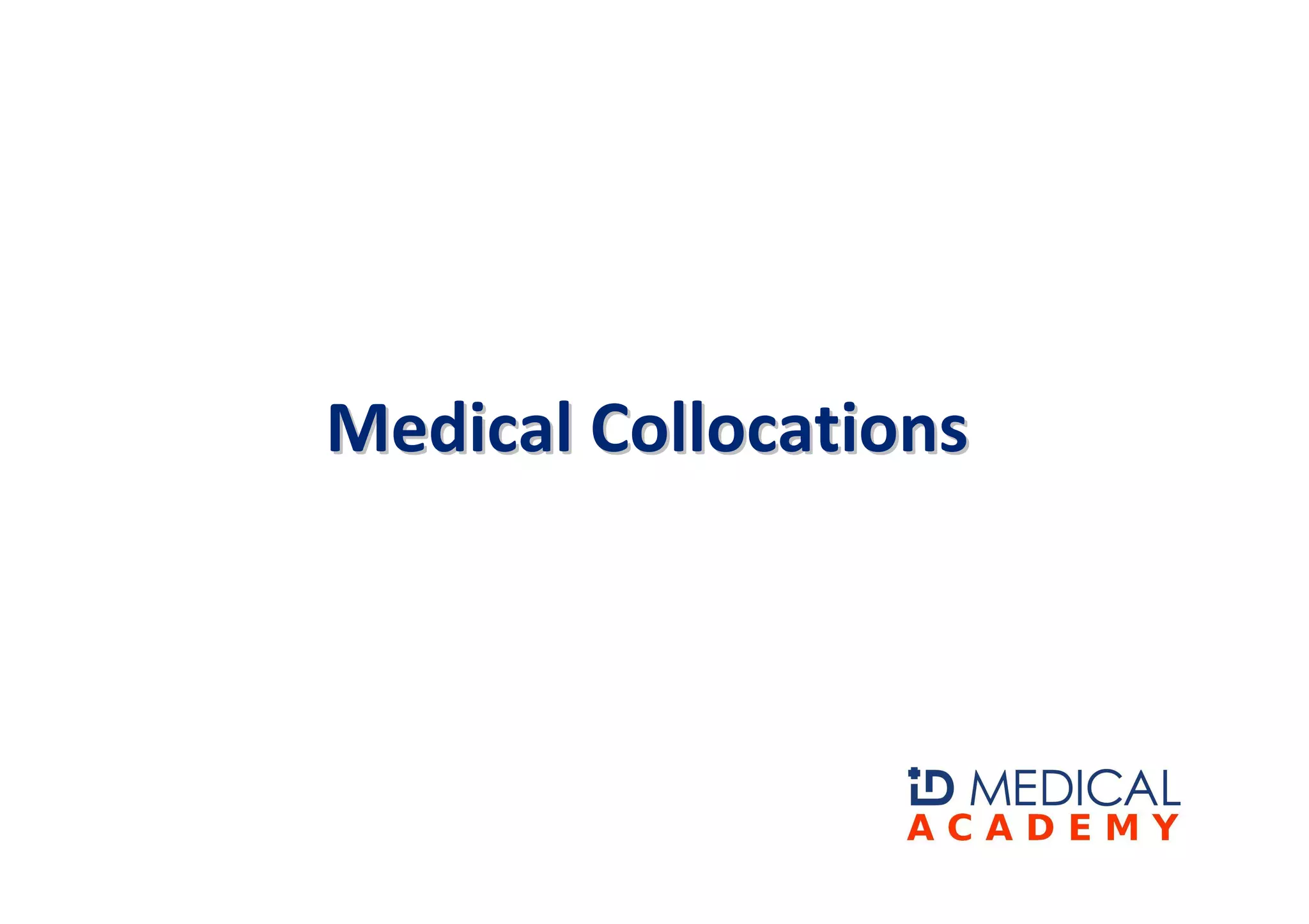 Medical Collocations
 