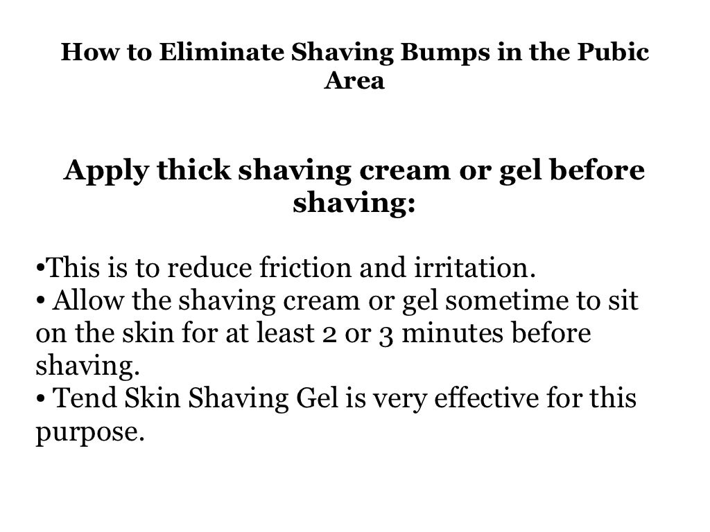 How to eliminate razor bumps in the pubic area