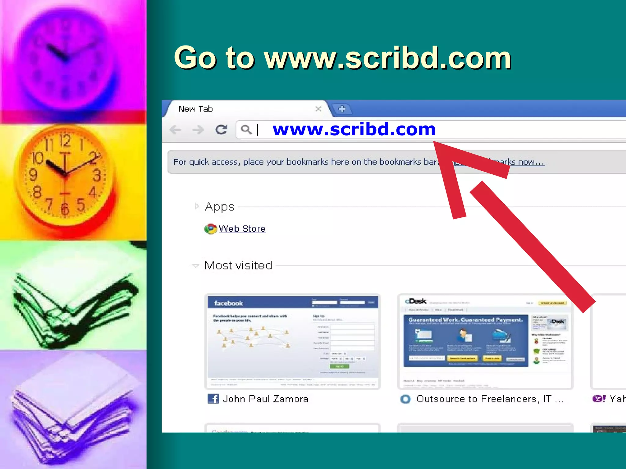 Go to www.scribd.com www.scribd.com 
