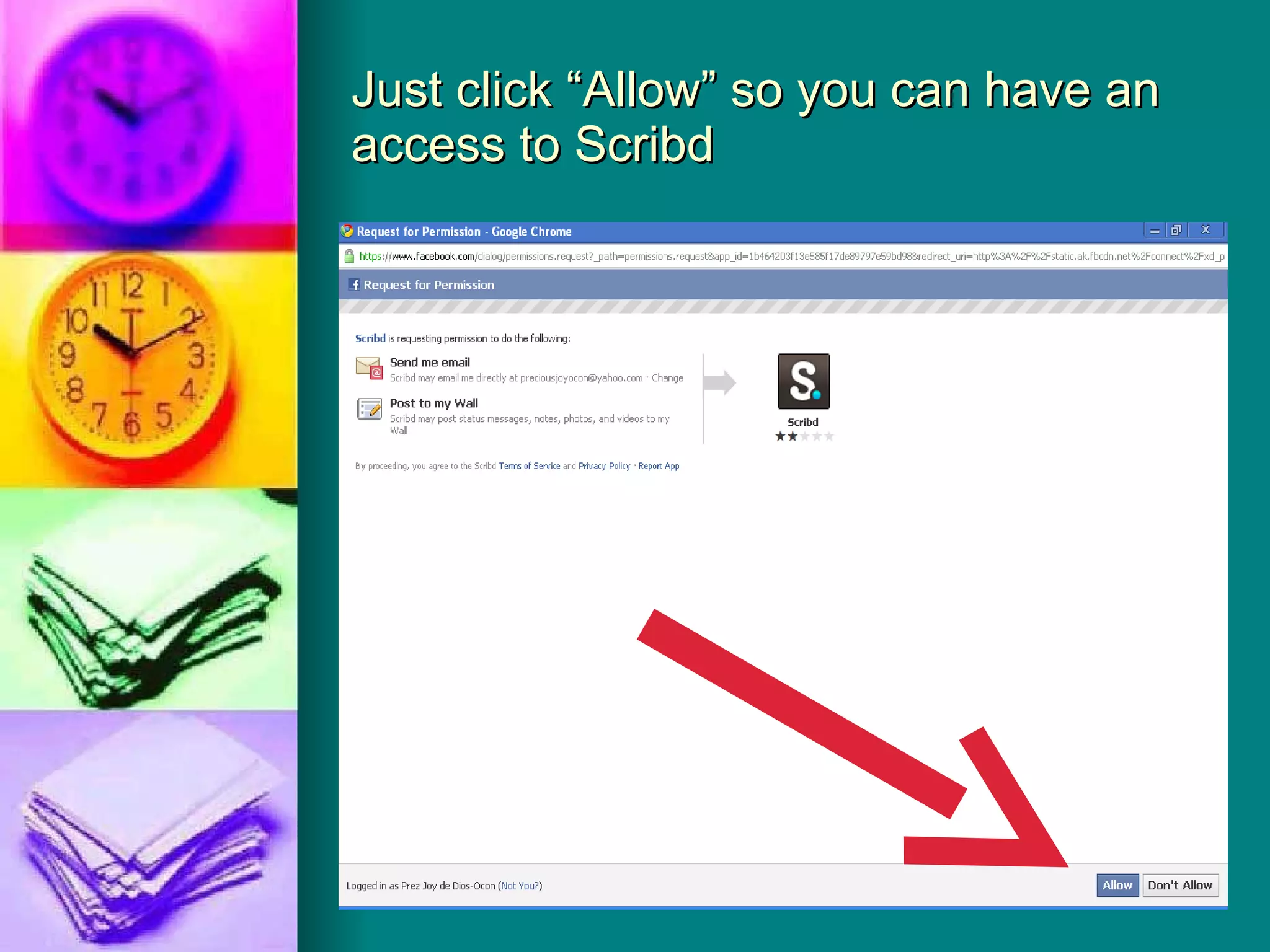 Just click “Allow” so you can have an access to Scribd 