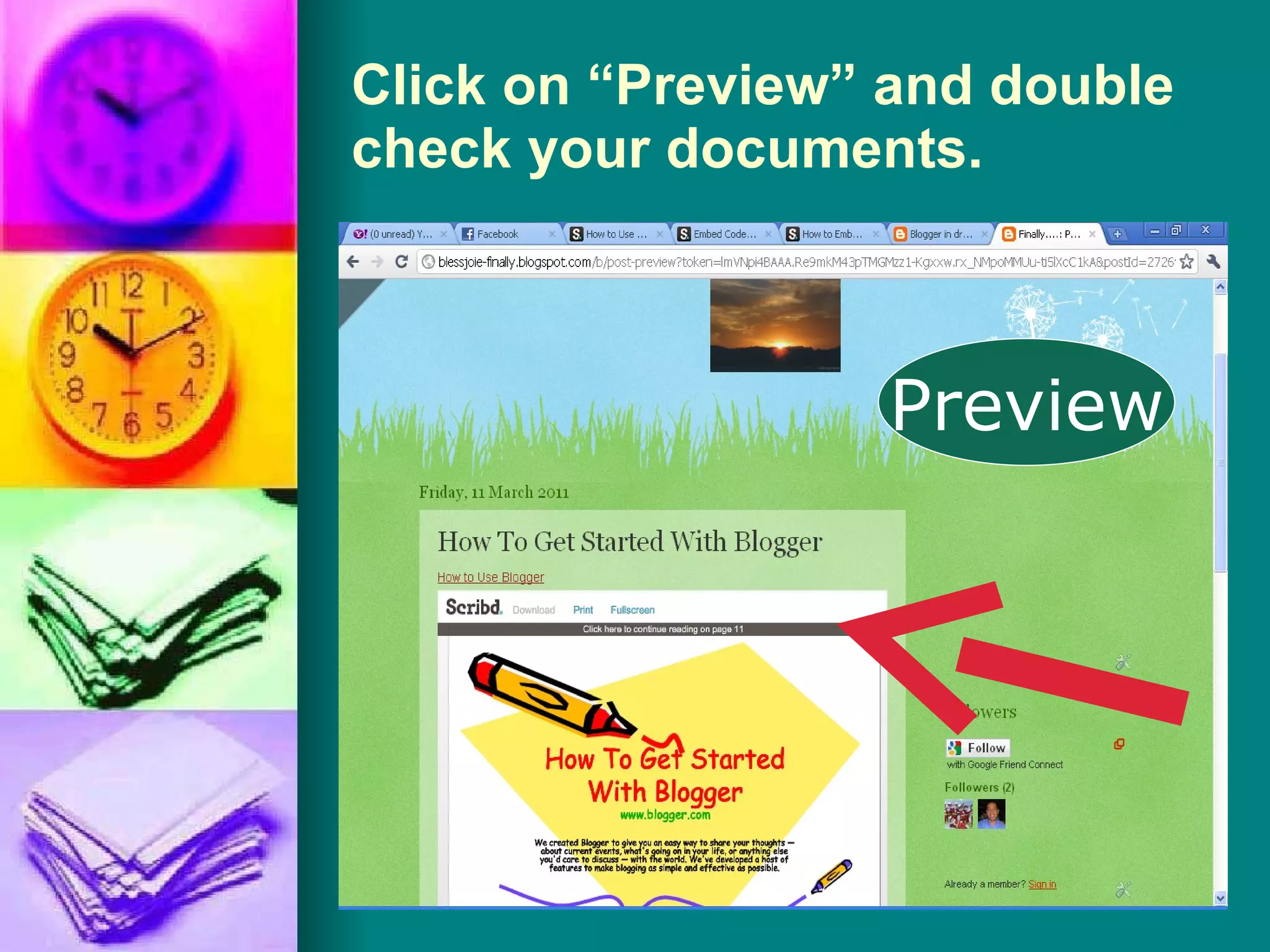 Click on “Preview” and double check your documents. Preview 