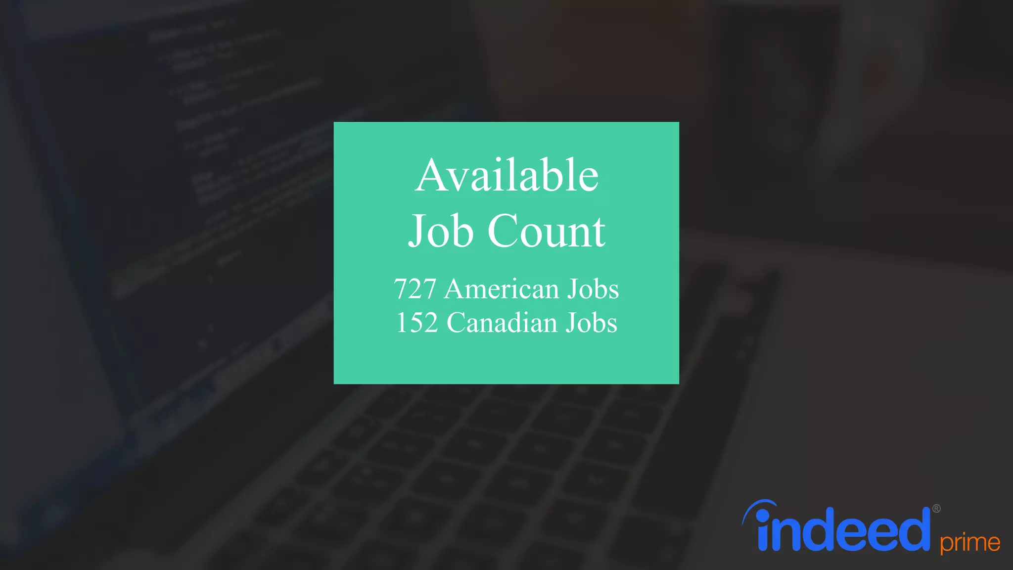 Available
Job Count
727 American Jobs
152 Canadian Jobs
 