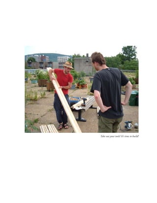 Take out your tools! It’s time to build!
 