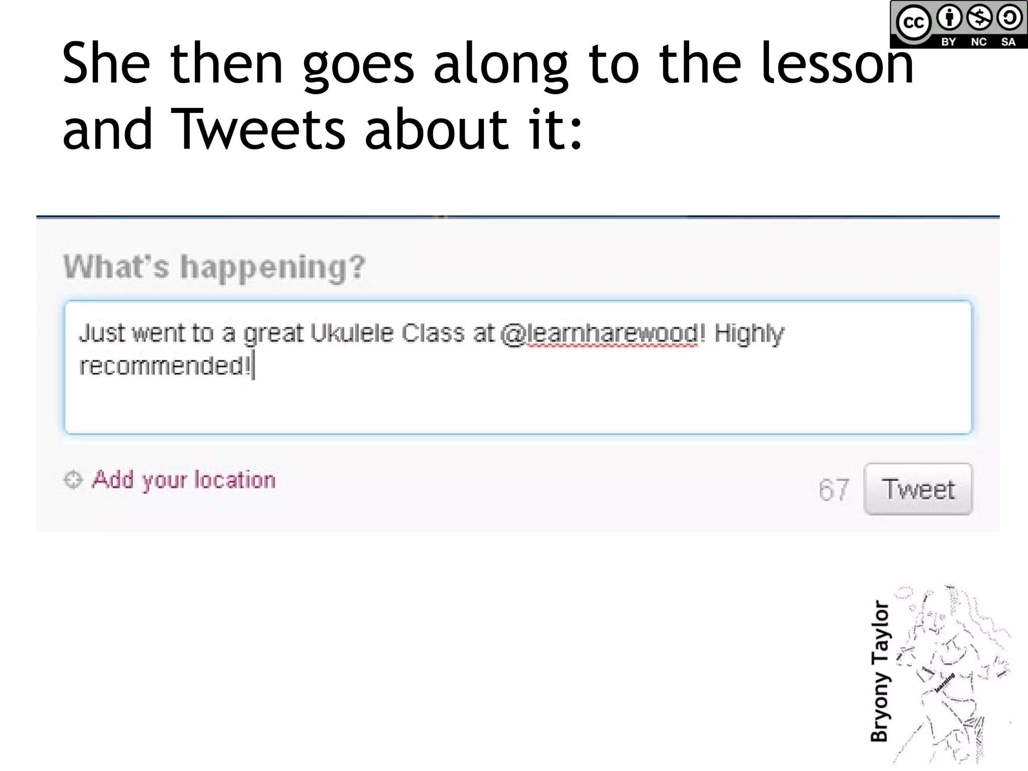 She then goes along to the lesson and Tweets about it: 