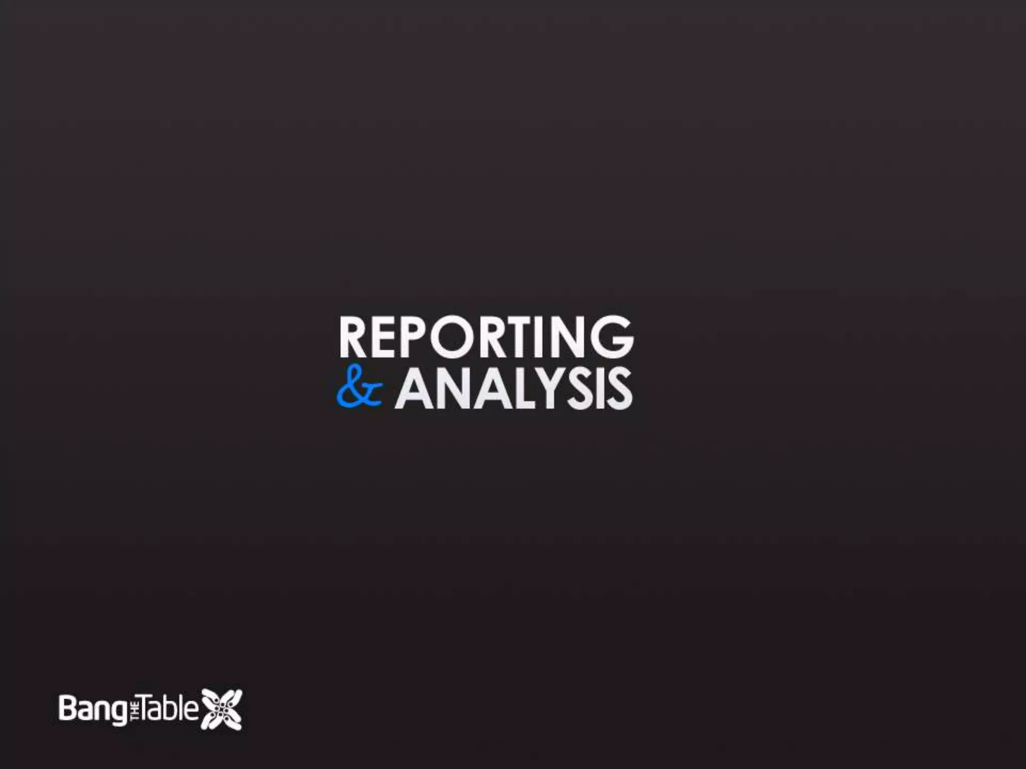 Reporting and Analysis