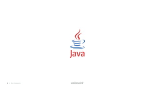 C O N F I D E N T I A L© 2018 NodeSource6
 