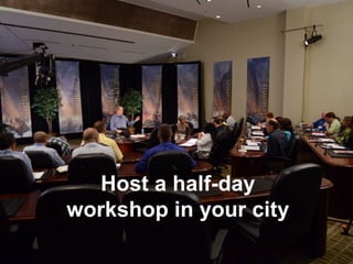 Host a half-day
workshop in your city
 