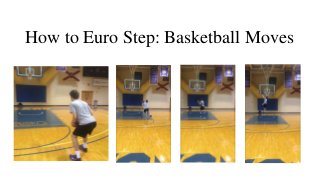 How to Euro Step: Basketball Moves
 