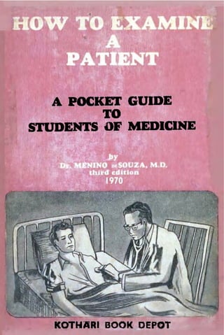 A POCKET GUIDE
TO
STUDENTS OF MEDICINE
KOTHARI BOOK DEPOT
 