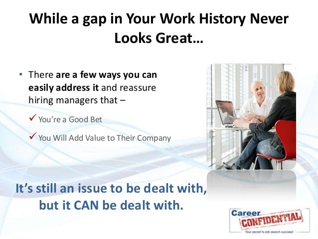 explain gap in employment
