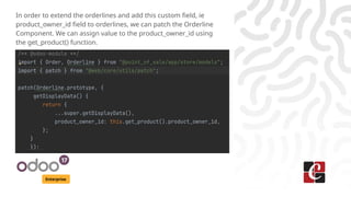 How to extend Order, Orderlines , PoS store and model definition in ...