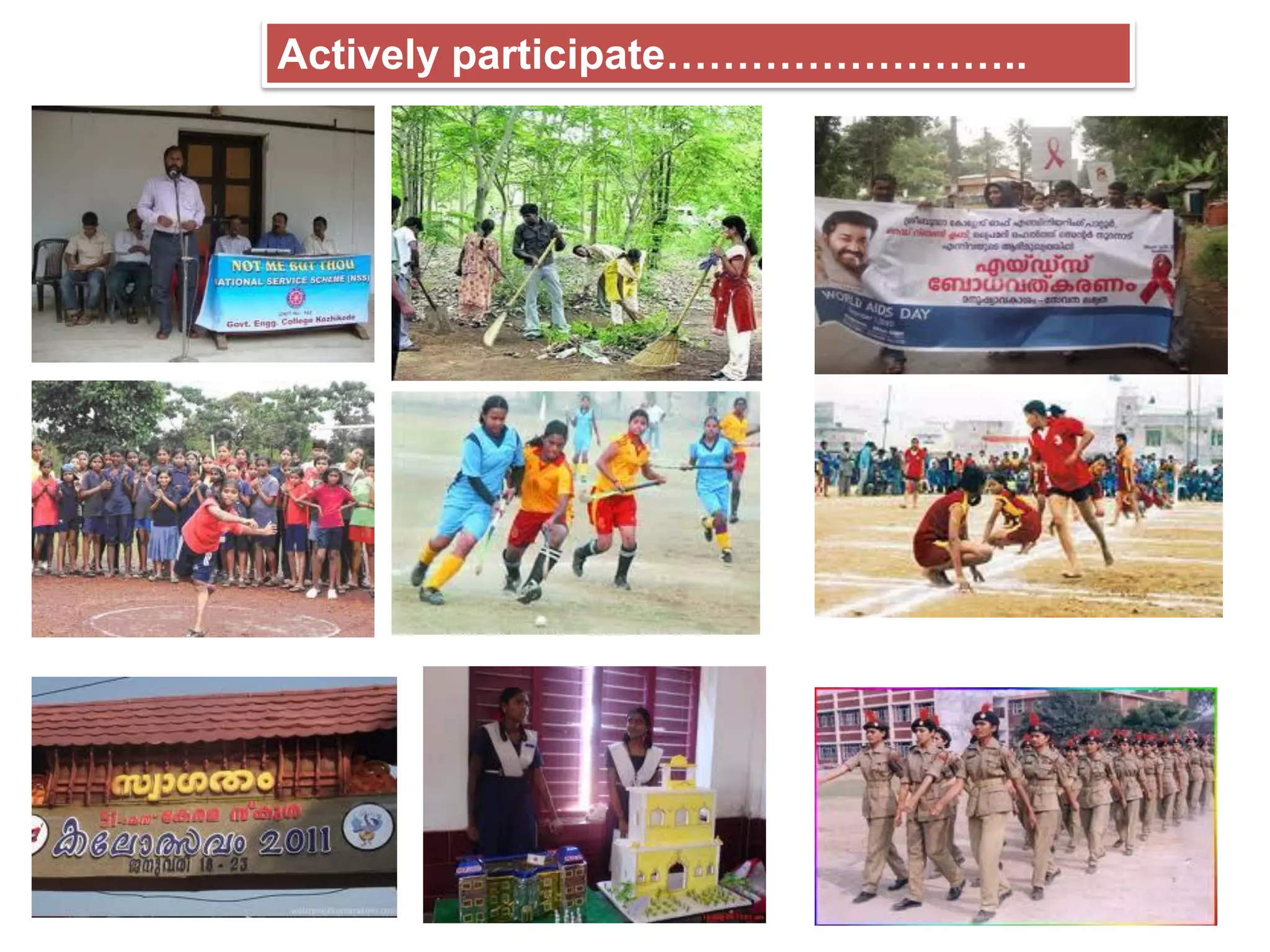 Actively participate……………………..
 