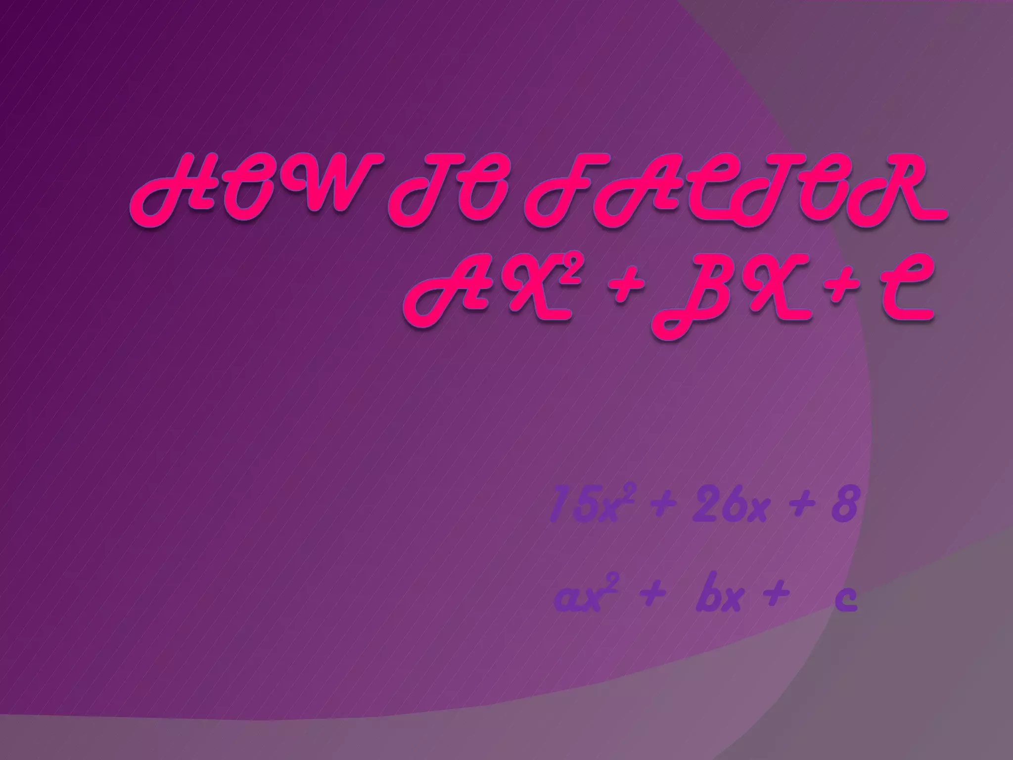 How To Factor bam PPT how-to-factor-bam-ppt