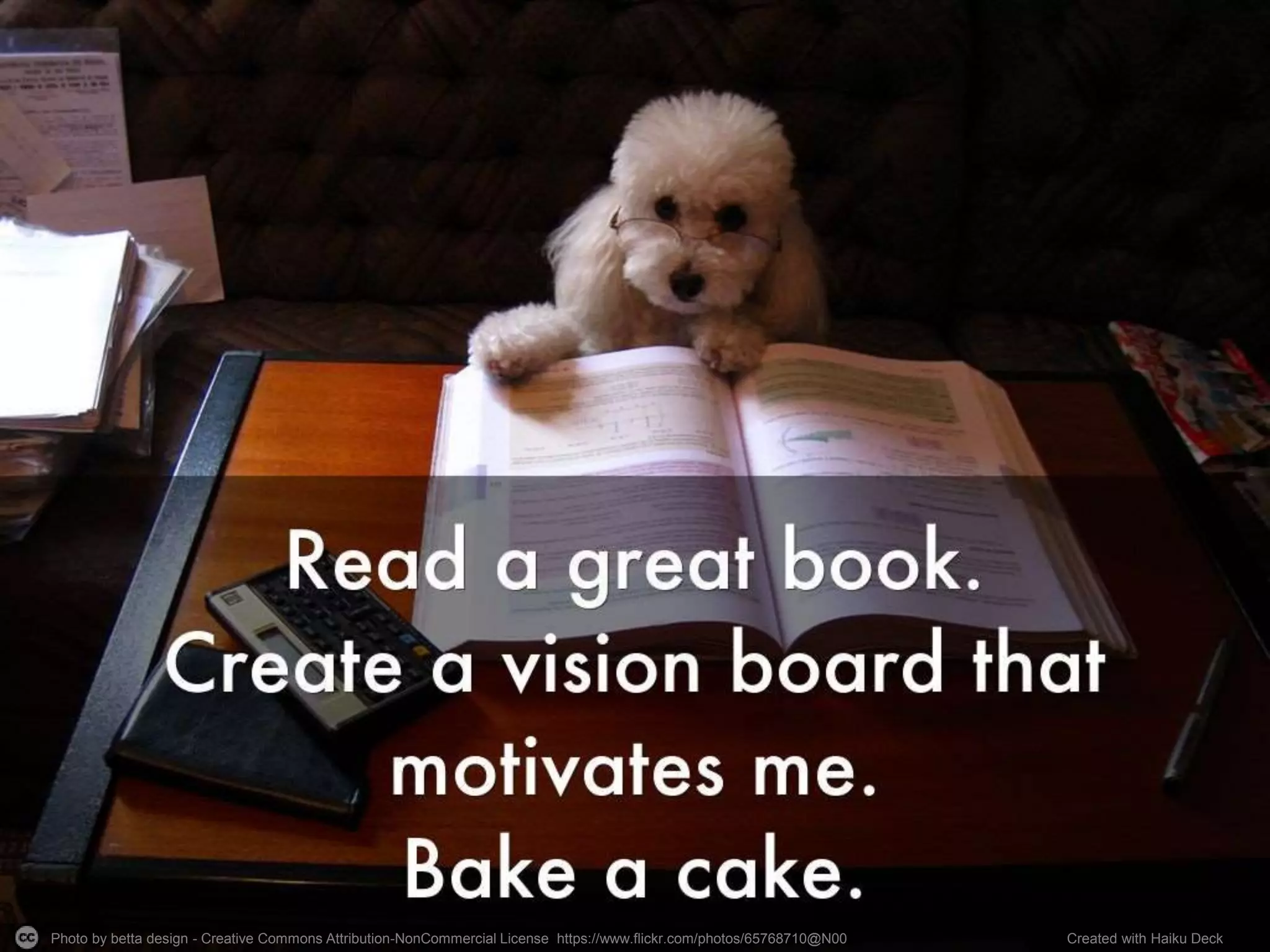 Photo by betta design - Creative Commons Attribution-NonCommercial License https://www.flickr.com/photos/65768710@N00 Created with Haiku Deck
 