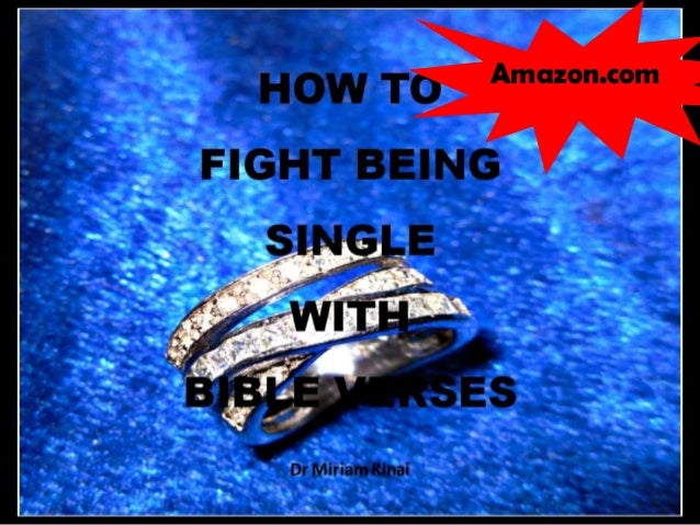 How To Fight Being Single With Bible Verses