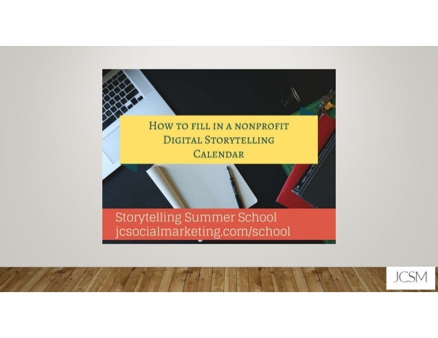 how to fill in a nonprofit digital storytelling calendar calendars to fill in