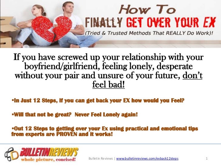 How to Finally Get Over Your Ex 12 Easy Steps!