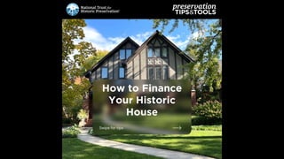 How to Finance Your Historic House.pptx