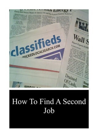 How To Find A Second
Job
 