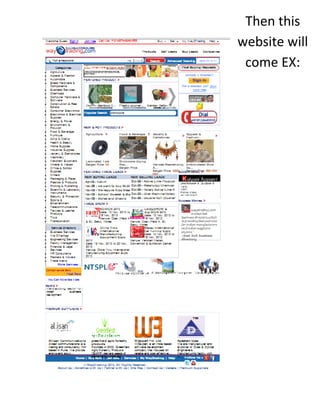 Then this
website will
come EX:

 