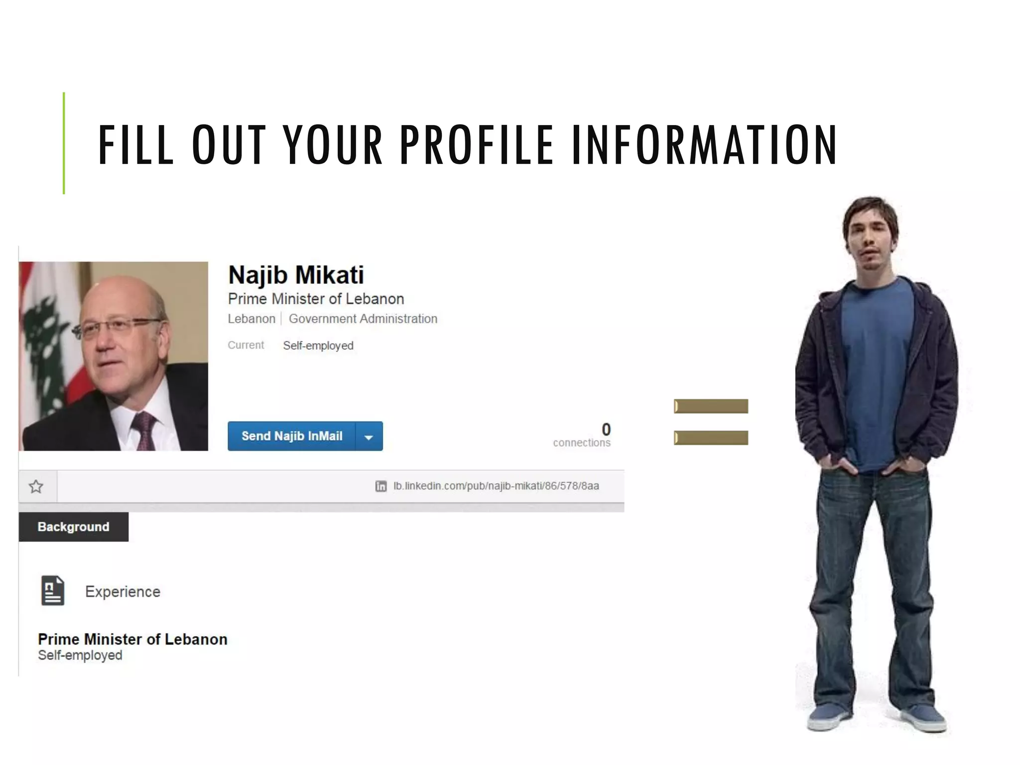 FILL OUT YOUR PROFILE INFORMATION
 