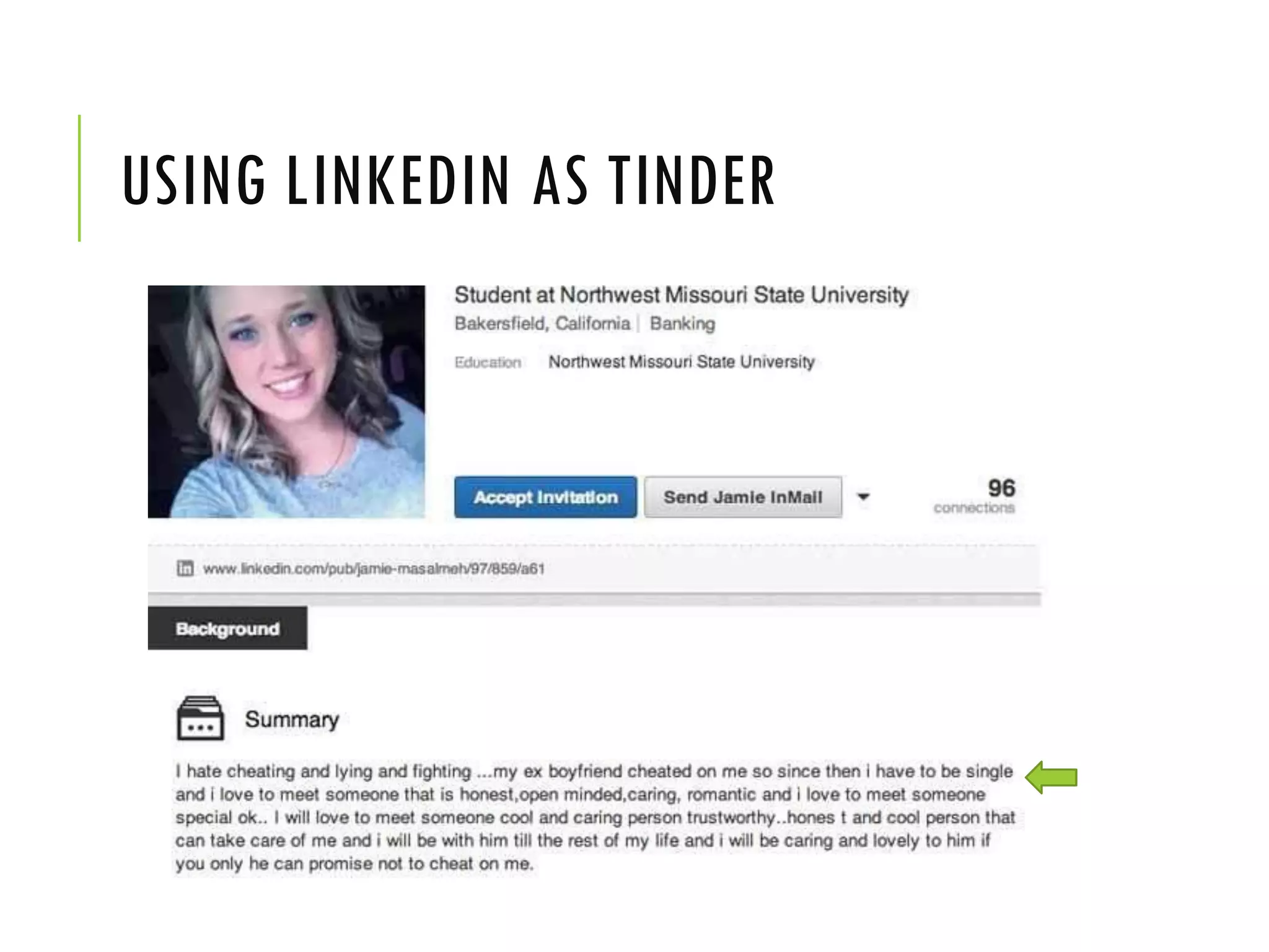 USING LINKEDIN AS TINDER
 