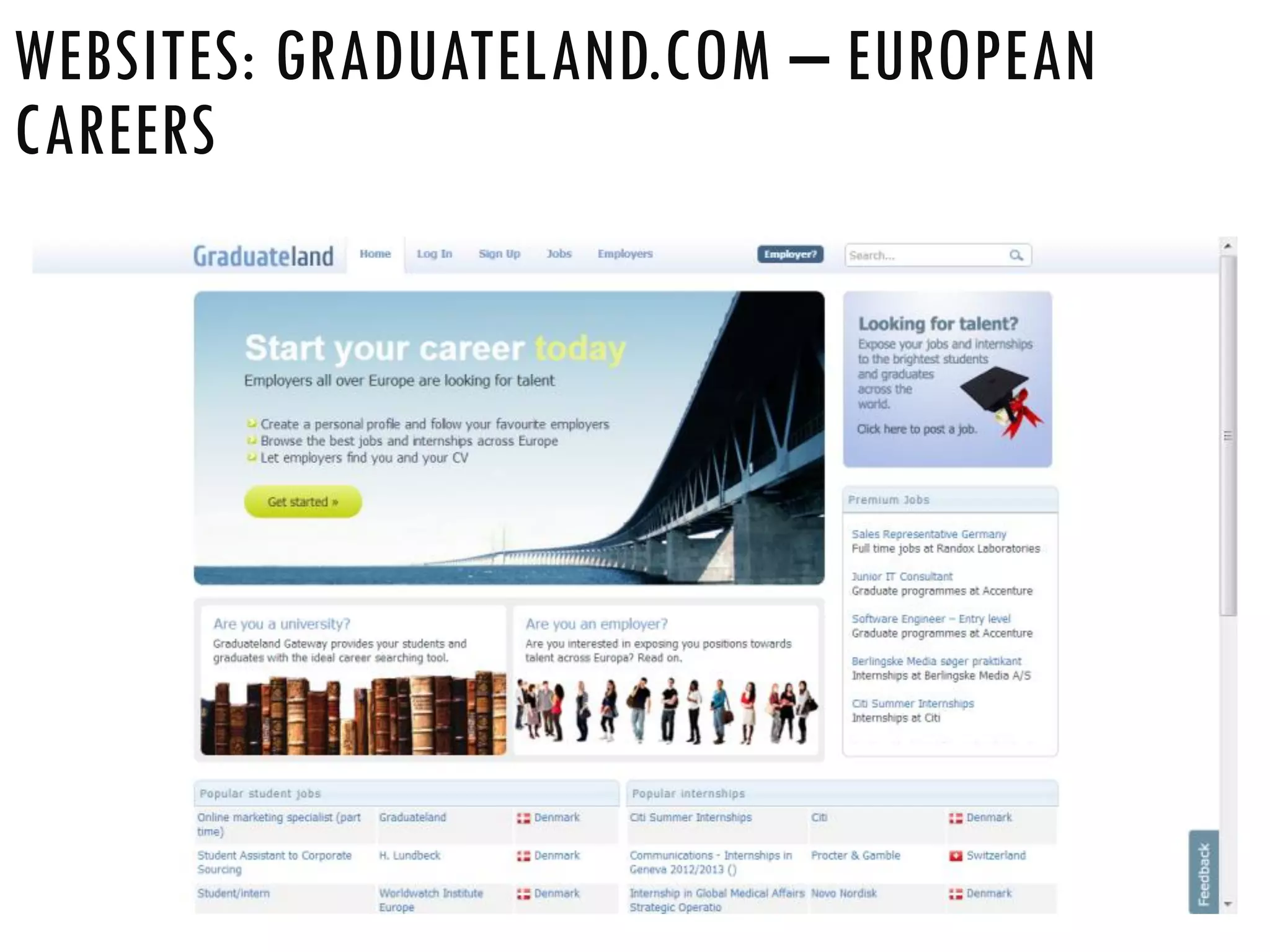 WEBSITES: GRADUATELAND.COM – EUROPEAN
CAREERS
 