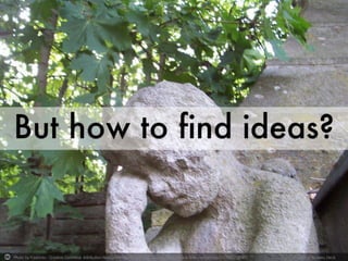 Photo by fraencko - Creative Commons Attribution-NonCommercial-ShareAlike License https://www.flickr.com/photos/31778637@N00 Created w ith Haiku Deck
 