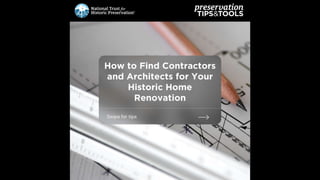 How to Find Contractors and Architects for Your Historic Home Renovation