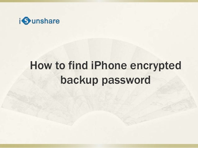 how to change encrypt iphone backup password how to change encrypt iphone backup password