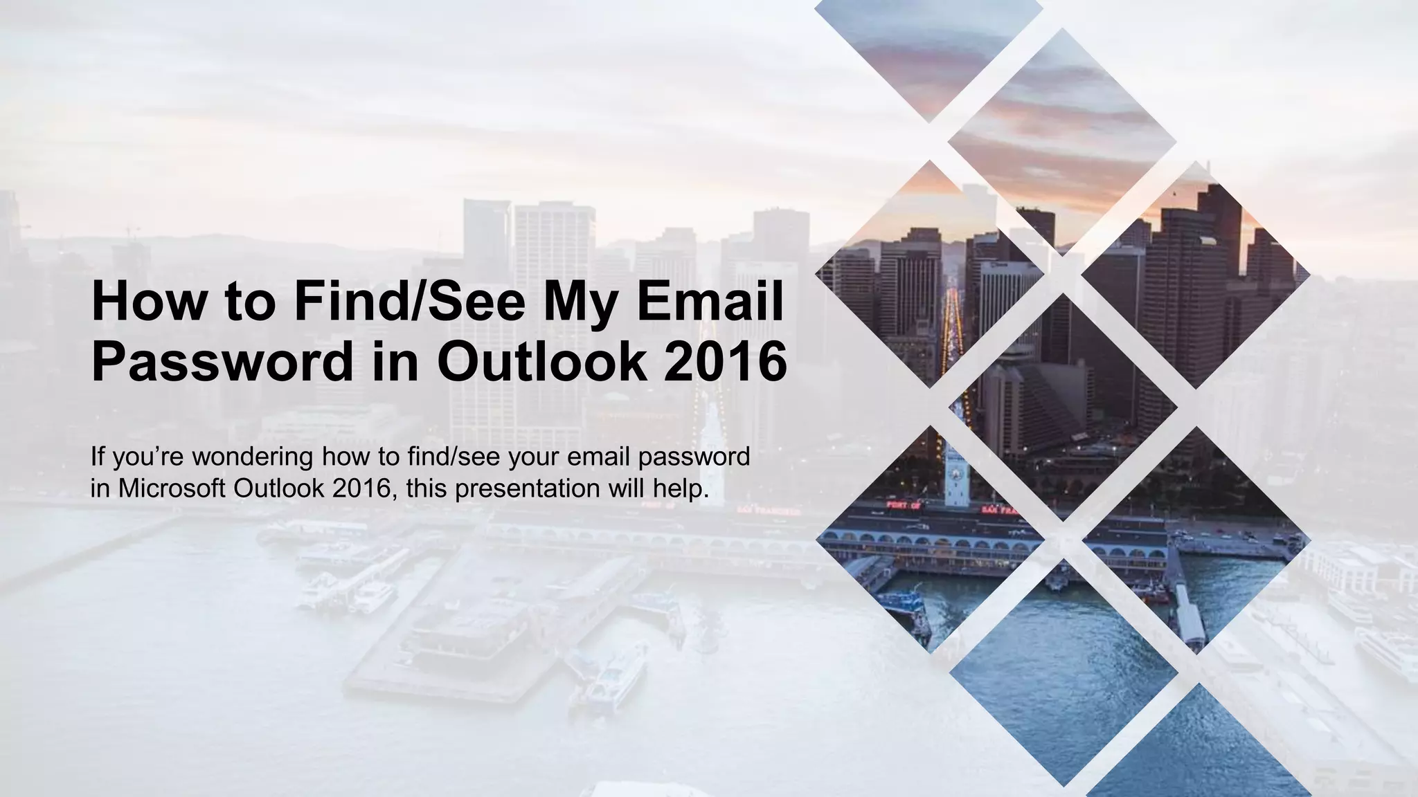 how-to-find-see-my-email-password-in-outlook-2016-ppt