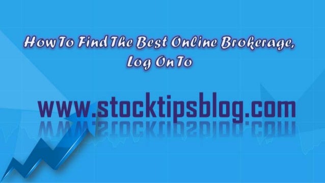 How To Find The Best Online Brokerage