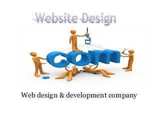 Web design & development company

 