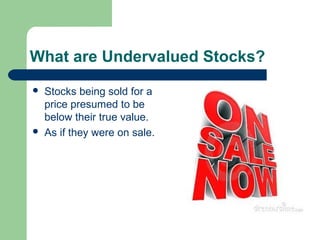 Undervalued Transaction How to find undervalued stocks to trade | PPT